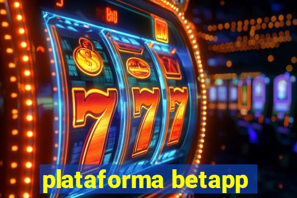 plataforma betapp